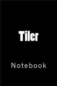Tiler