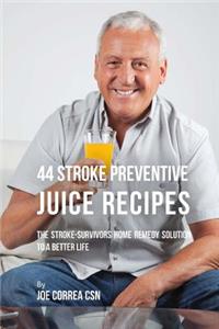 44 Stroke Preventive Juice Recipes