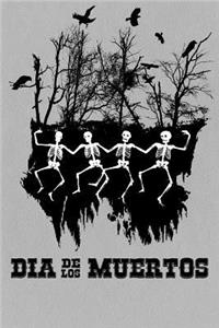 Dia de Los Muertos