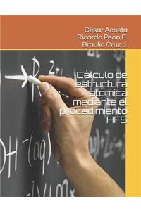 Cálculo de Estructura Atómica Mediante El Procedimiento Hfs