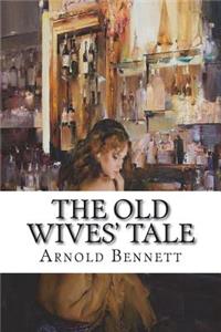 The Old Wives' Tale