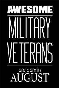 Awesome Military Veterans Are Born In August