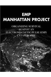 EMP Manhattan Project