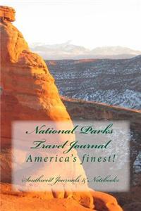 National Parks Travel Journal