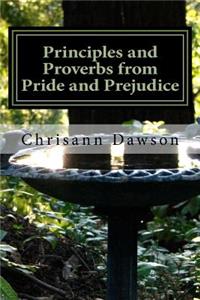 Principles and Proverbs from Pride and Prejudice