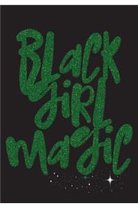 Black Girl Magic