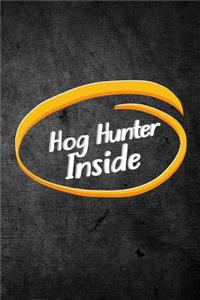 Hog Hunter Inside