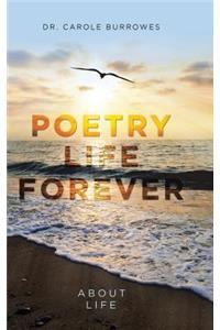 Poetry Life Forever