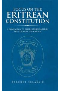 Focus on the Eritrean Constitution