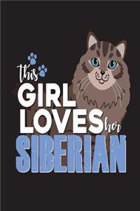 This Girl Loves Her Siberian
