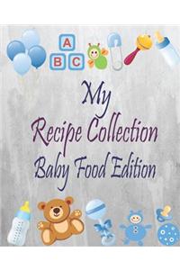 My Recipe Collection Baby Food Edition