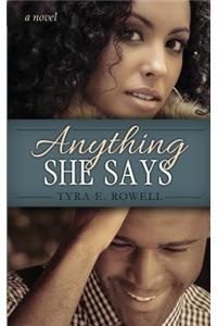 Anything She Says