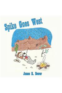 Spike Goes West