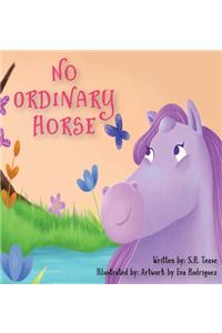 No Ordinary Horse