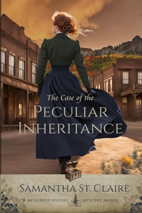 Case of the Peculiar Inheritance