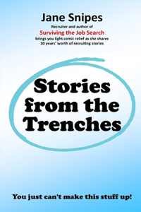 Stories from the Trenches