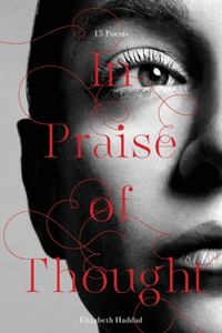 In Praise of Thought