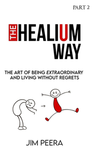 Healium Way - Part 2