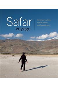 Safar Voyage: Contemporary Works by Arab, Iranian and Turkish Artists