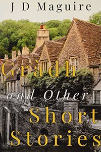 Gràdh and Other Short Stories