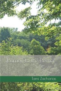 Journey to the Eternal