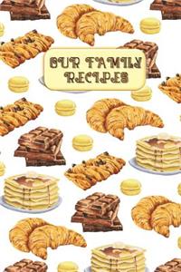 Our Family Recipes