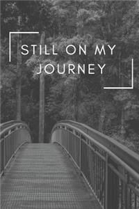 Still On My Journey