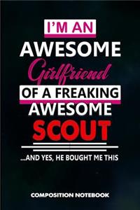 I Am an Awesome Girlfriend of a Freaking Awesome Scout and Yes He Bought Me This