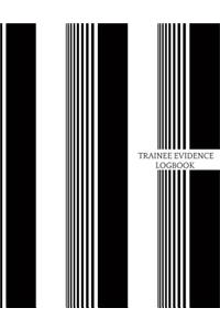 Trainee Evidence Logbook