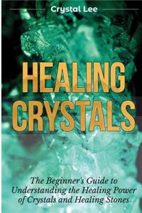 Healing Crystals