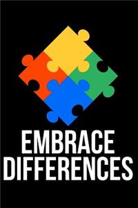 Embrace Differences: 100 Page Blank Ruled Lined Lovely Autism Awareness Writing Journal - 6 X 9 Kids Gift Men Women Puzzle Colors Notebook