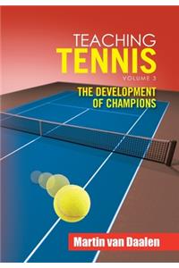 Teaching Tennis Volume 3