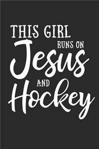 This Girl Runs on Jesus and Hockey