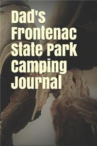 Dad's Frontenac State Park Camping Journal