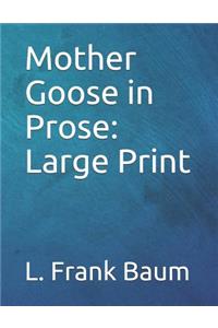 Mother Goose in Prose