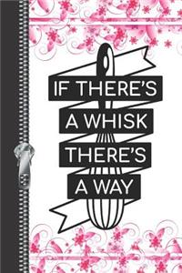 If There's a Whisk There's a Way