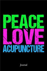 Peace Love Acupuncture Journal