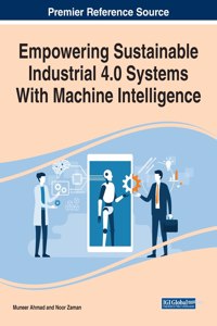 Empowering Sustainable Industrial 4.0 Systems With Machine Intelligence