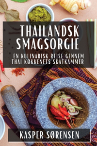 Thailandsk Smagsorgie