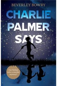 Charlie Palmer Says
