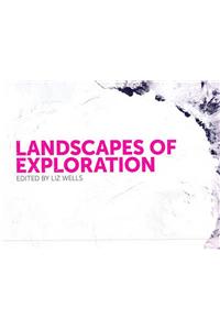 Landscapes of Exploration