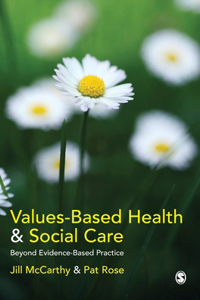 Values-Based Health & Social Care