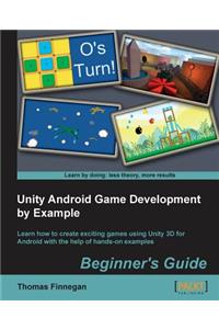 Unity Android Game Development by Example Beginner's Guide