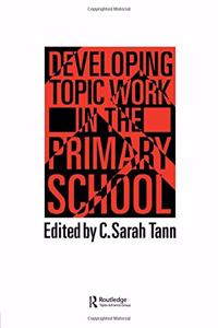 Topic Work In The Primary Scho