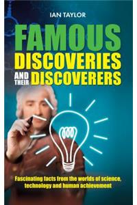 Famous Discoveries and Their Discoverers