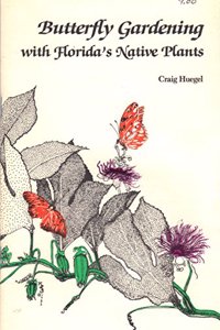 Butterfly Gardening with Florida's Native Plants