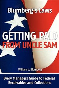 Blumberg's Laws: Getting Paid from Uncle Sam