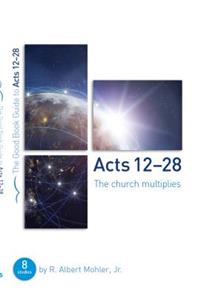 Acts 13-28: The Church Multiplies