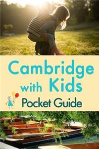 Cambridge with Kids