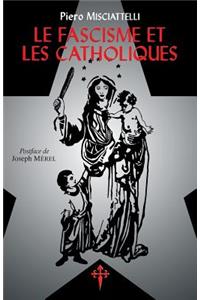 Fascisme et les Catholiques